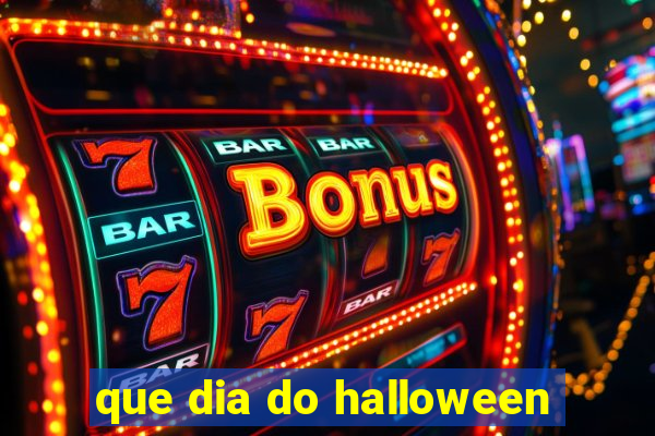 que dia do halloween